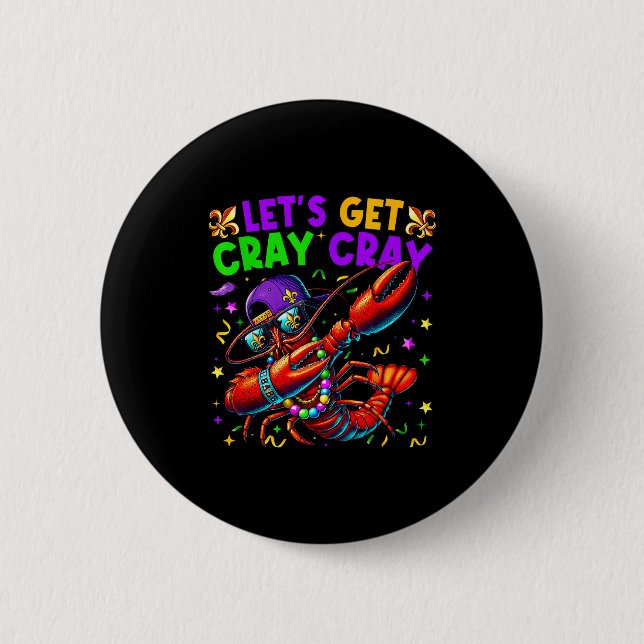 Let's Get Cray Cray Mardi Gras Dabbing Crawfish Bo Button (Vorderseite)