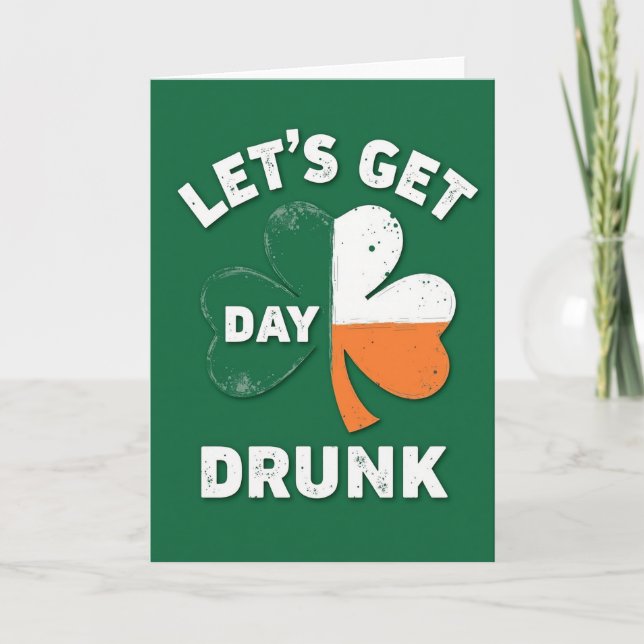 Lets Get Day Drunk Card Karte (Vorderseite)