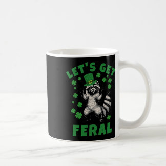Let's Get Feral Raccoon St Patricks Day Shamrocks  Kaffeetasse