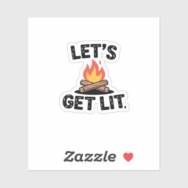 Let's Get Lit - Campfire Vibes - Camping Adventure Aufkleber (Blatt)