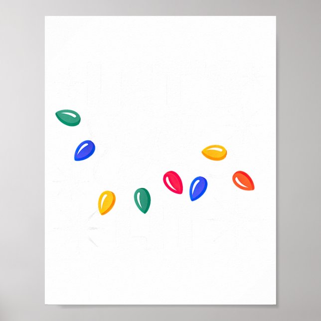 Let's Get Lit Christmas Lights  Poster (Vorne)