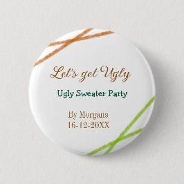 Let's get ugly Christmas ugly sweater Partyorange  Button