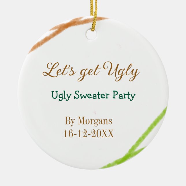 Let's get ugly Christmas ugly sweater Partyorange  Keramik Ornament (Vorne)