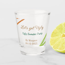 Let's get ugly Christmas ugly sweater Partyorange  Schnapsglas