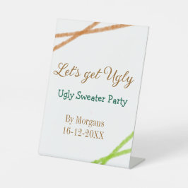 Let's get ugly Christmas ugly sweater Partyorange  Sockelschild