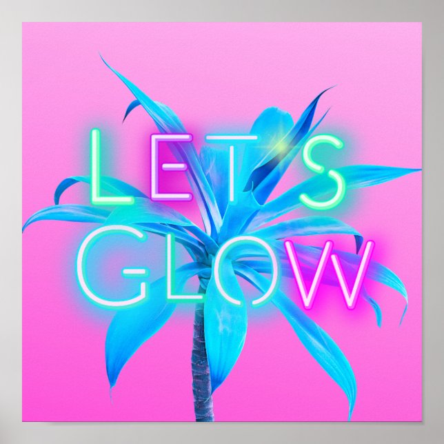 Let's GLOW Neon Tropical Festival Party Rave PINK Poster (Vorne)