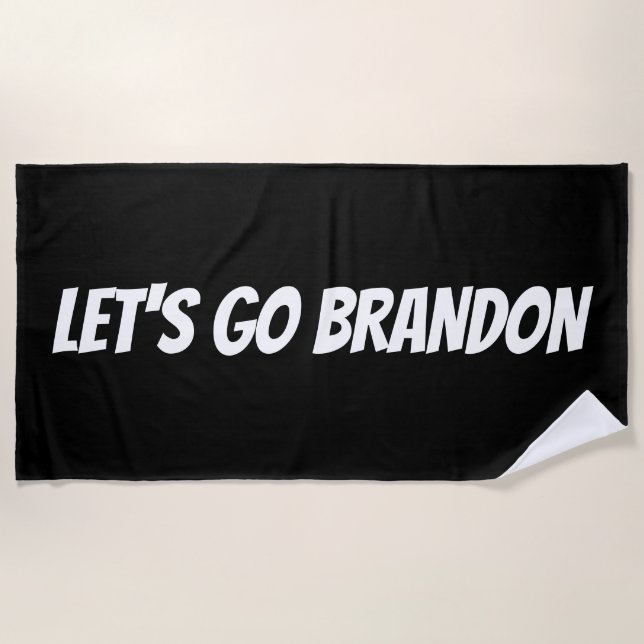 LET'S GO BRANDON Beach Handtücher (Vorderseite)