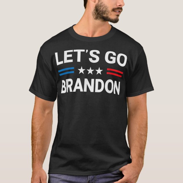 Let's Go Brandon Conservative US Flag T-Shirt (Vorderseite)
