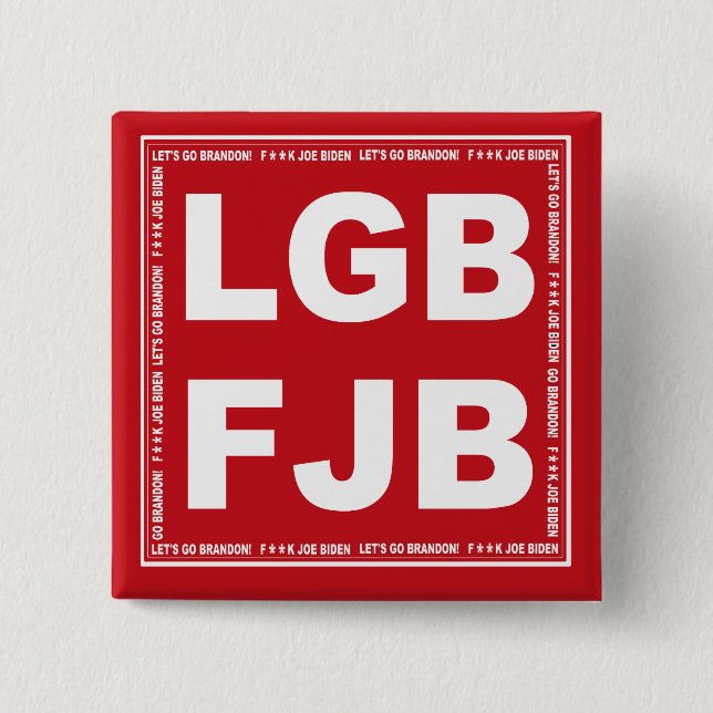Let's Go Brandon F**k Joe Biden LGB FJB Button (Vorderseite)
