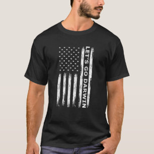 Let's Go Darwin Funny Gift Lasse Go Darwin USA Fla T-Shirt