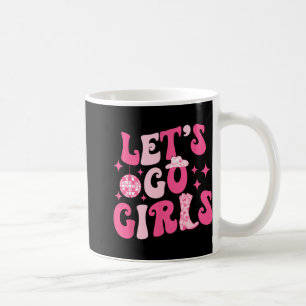 Let's Go Girls Bride Bridesmaid Western Cowgirl Ba Kaffeetasse