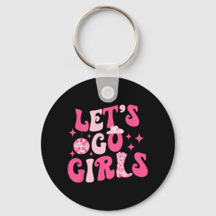 Let's Go Girls Bride Bridesmaid Western Cowgirl Ba Schlüsselanhänger