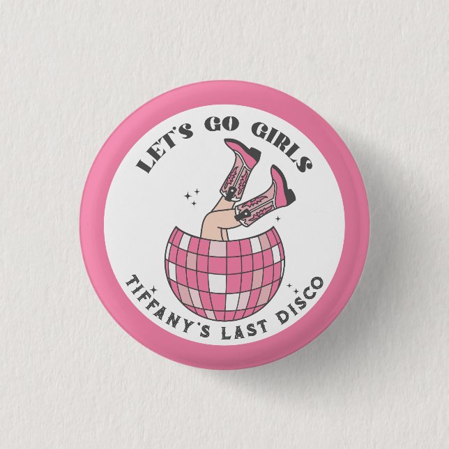 Let's Go Girls Disco Cowgirl Bachelorette Button (Vorderseite)