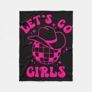 Let's Go Girls Team Bride Cowgirl Hat Disco Bachel Fleecedecke