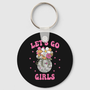 Let's Go Girls Team Bride Floral Disco Bachelorett Schlüsselanhänger