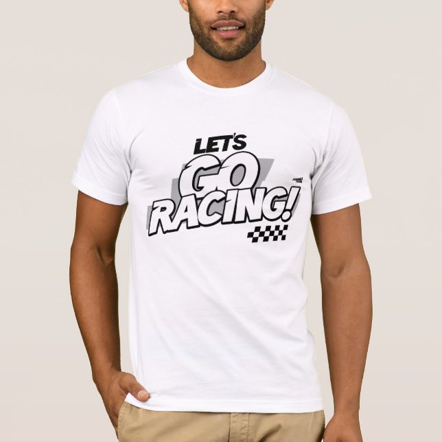 Let's Go Racing! T-Shirt (Vorderseite)
