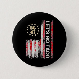 Let's Go Taco Für Männer Frauen Amerikanische US-F Button