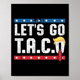 Let's Go Taco Lustige Mexikaner Latein Keine König Poster