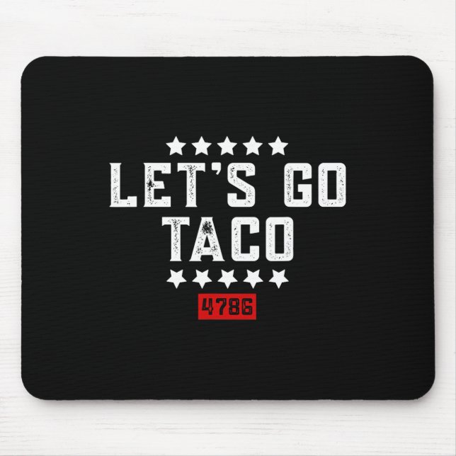 Let's Go Taco &#   Mousepad (Vorne)