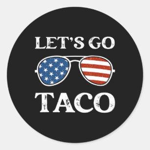 Let's Go Taco Retro Sungles Lustig Politisch Lass Runder Aufkleber