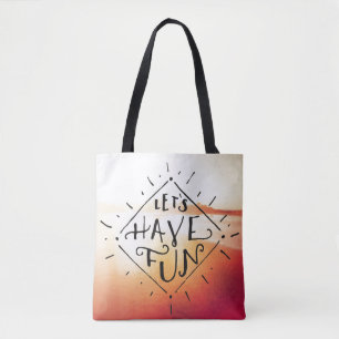 Lets haben Spaß Tasche