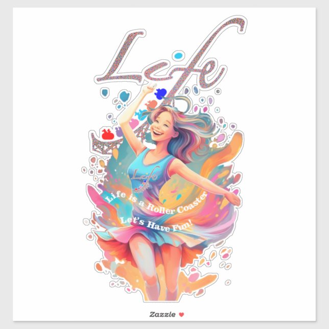 Let's Have Fun,Life a Roller Coaster Aufkleber (Blatt)