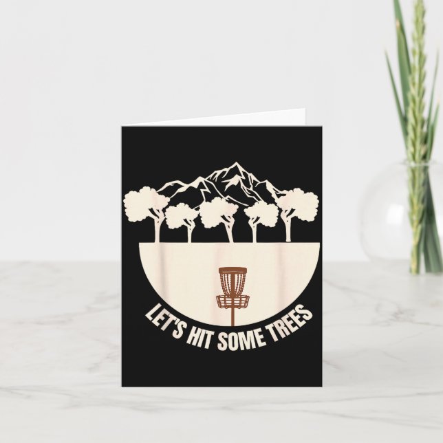 Let's Hit Some Trees Funny Disc Golf Lovers Disc G Karte (Vorderseite)