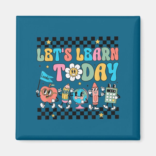 Let's Learn Today Retro Back To School Teacher Mot Magnet (Vorne)