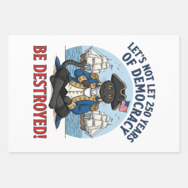 Let's Not Let 250th Years Of Democracy 4th of july Geschenkpapier Set
