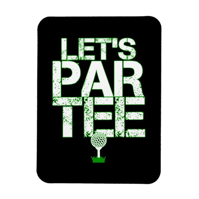 Let's Par T-Shirt Golf Funny Golfing Party Magnet (Vertikal)