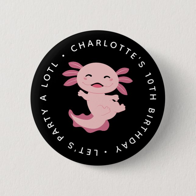 Let's Party A Lotl ・ Axolotl Birthday Party Button (Vorderseite)