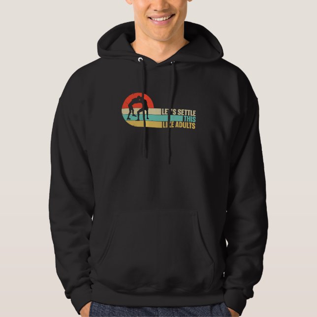 Lets Settle This Like Adults Funny Retro Wrestling Hoodie (Vorderseite)