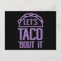 LET'S TACO BOUT IT Funny Taco Lover Taco Dienstag