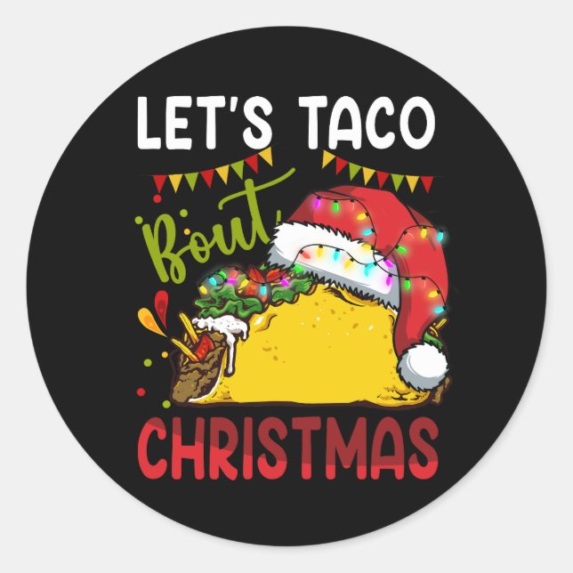 Let's Taco Bout Weihnachten Funny Weihnachtsmannmü Runder Aufkleber (Vorderseite)