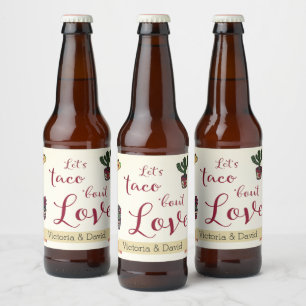 Let's Taco 'über Liebe Fiesta Theme Couples Dusche Bierflaschenetikett