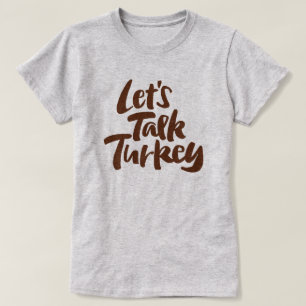 LET'S TALK TÜRKEY Erntedank Dinner Funny Motto T-Shirt