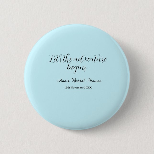 lets the adventure begins bridal shower add name d button (Vorderseite)