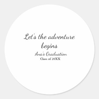 lets the adventure begins graduation class of 20XX Runder Aufkleber