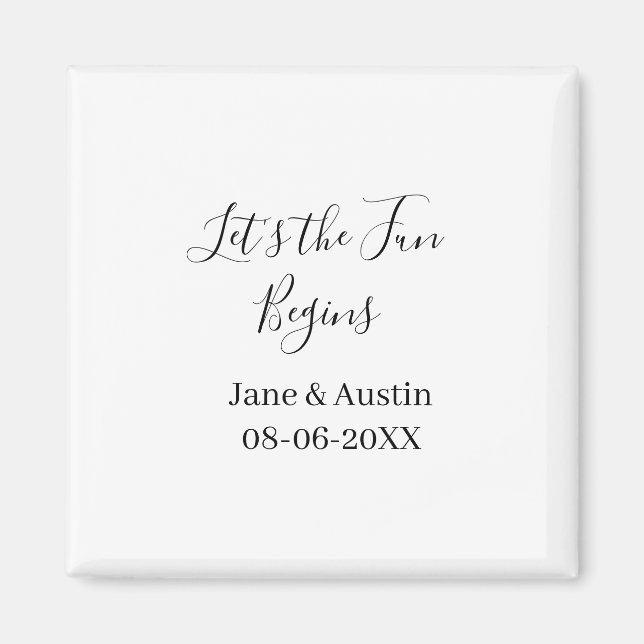 lets the fun begins wedding couple name date simpl magnet (Vorne)