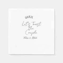 Let's toast the couple engagement wedding party ye serviette