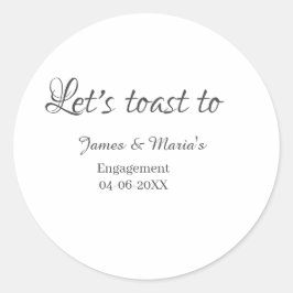 Let's toast to engagement party name date elegant  runder aufkleber