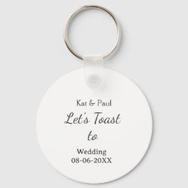Let's toast to wedding add name date simple couple schlüsselanhänger