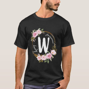 Letter W Floral Wreath Name Initial W Mother Day T-Shirt
