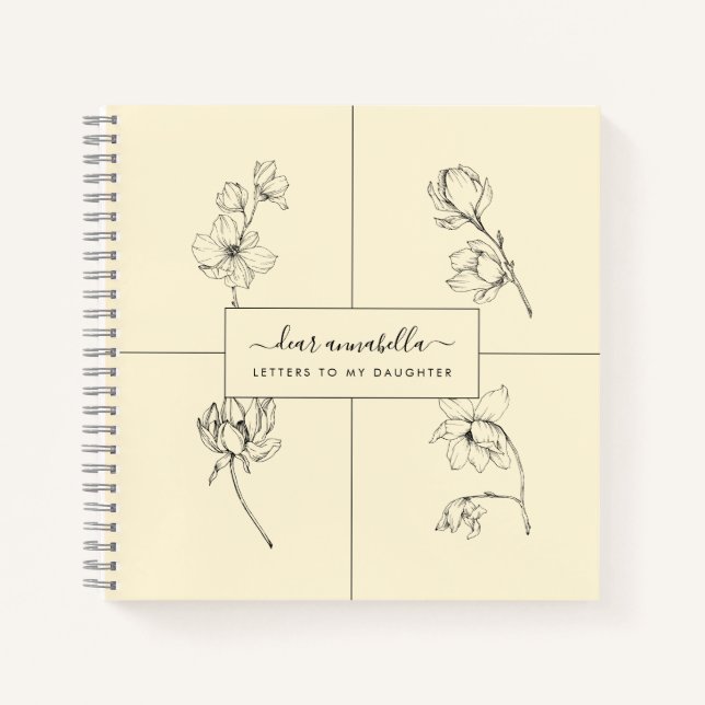 Letters to my daughter modern simple flowers notizbuch (Vorderseite)