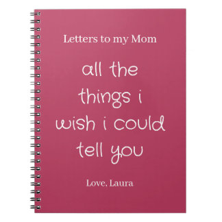 Letters to my Mom Notizblock