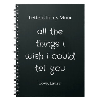 Letters to my Mom Notizblock