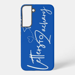 Letters To Zachary Samsung S22+ Case Samsung Galaxy Hülle