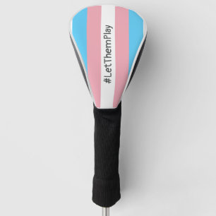 #LetThemPlay Transgender Athleten Trans Flagge Golf Headcover