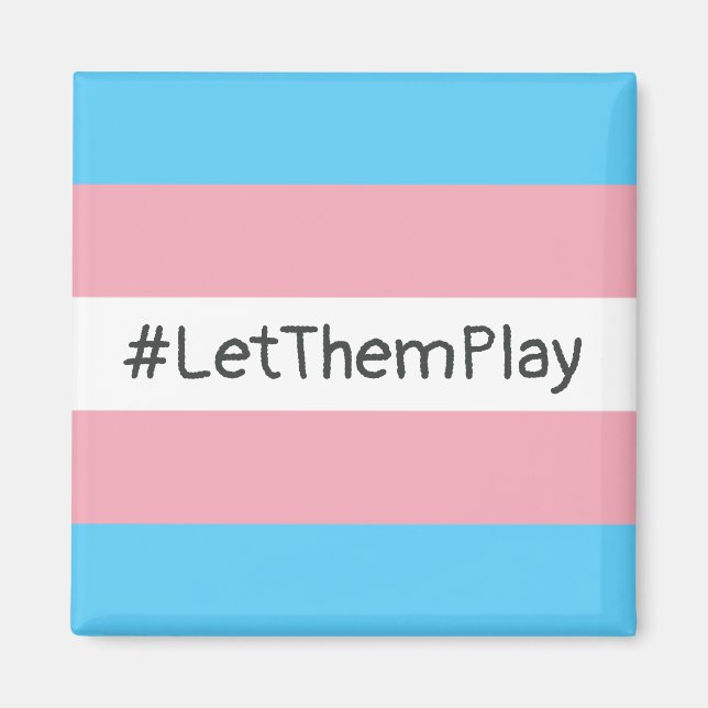 #LetThemPlay Transgender Athleten - Trans-Flagge Magnet (Vorne)