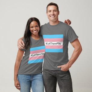 #LetThemPlay Transgender Athleten - Trans-Flagge T-Shirt